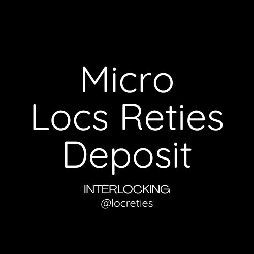 1. Micro Locs - Interlocking Reties Deposit